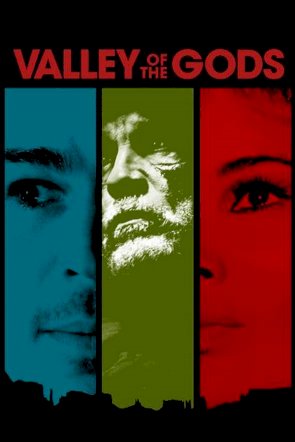 Valley of the Gods - Movie Poster Valley of the Gods - Movie Poster