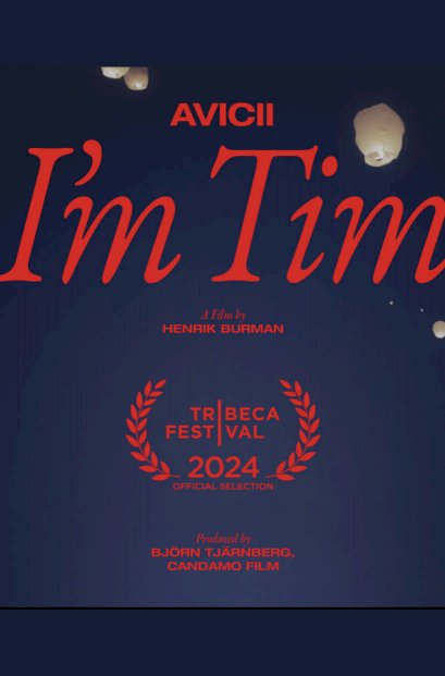 Avicii - I'm Tim - Movie Poster Avicii - I'm Tim - Movie Poster