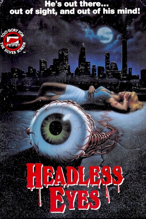 The Headless Eyes - Movie Poster The Headless Eyes - Movie Poster