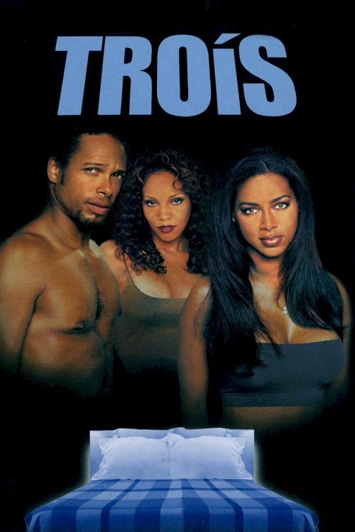 Trois - Movie Poster Trois - Movie Poster