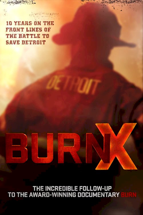 BURN X - Movie Poster BURN X - Movie Poster