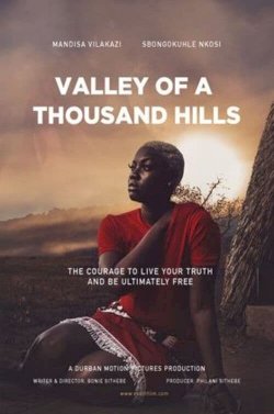 Valley of a Thousand Hills - Movie Poster Valley of a Thousand Hills - Movie Poster