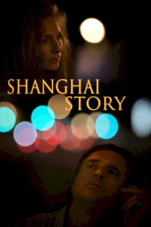 Shangai Story - Movie Poster Shangai Story - Movie Poster