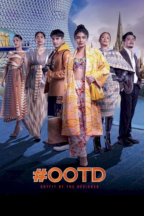 #OOTD Outfit of the Designer - Movie Poster #OOTD Outfit of the Designer - Movie Poster