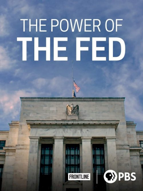 The Power of the Fed - Movie Poster The Power of the Fed - Movie Poster