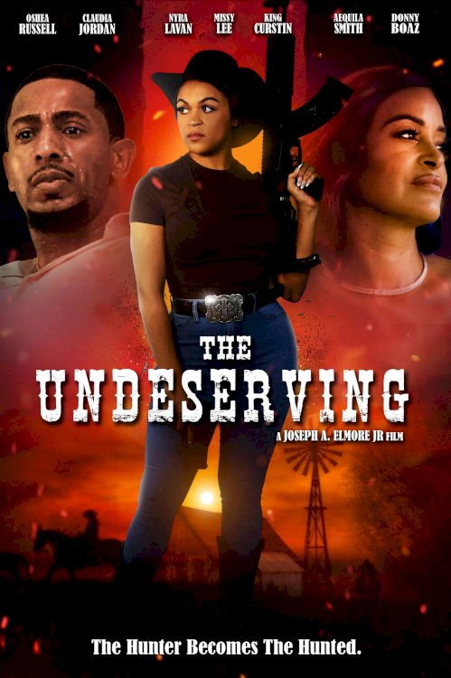 The Undeserving - Movie Poster The Undeserving - Movie Poster