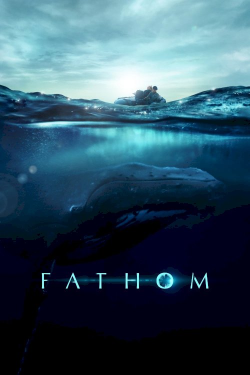 Fathom - Movie Poster Fathom - Movie Poster