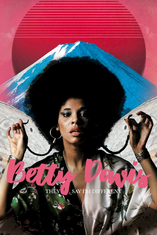 Betty: They Say I’m Different - Movie Poster