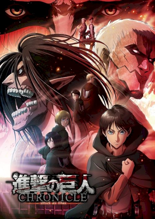 Attack on Titan: Chronicle - Movie Poster Attack on Titan: Chronicle - Movie Poster