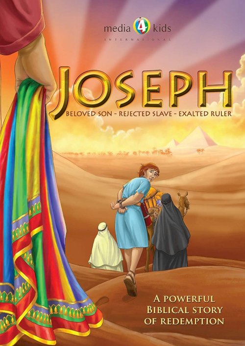 Joseph: Beloved Son, Rejected Slave, Exalted Ruler - Movie Poster Joseph: Beloved Son, Rejected Slave, Exalted Ruler - Movie Poster