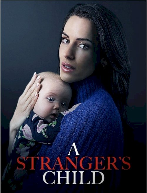 A Stranger's Child - Movie Poster A Stranger's Child - Movie Poster