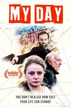My Day - Movie Poster My Day - Movie Poster