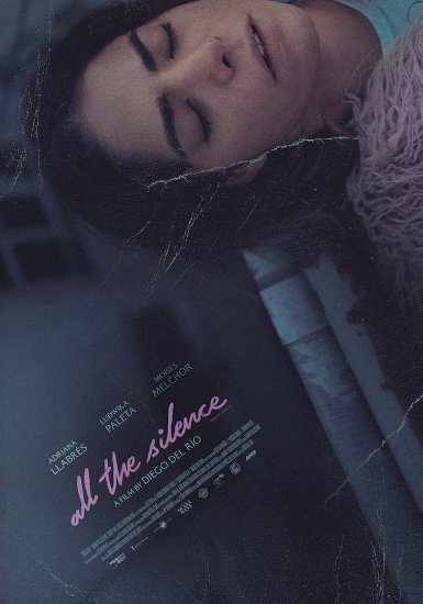 All the Silence - Movie Poster All the Silence - Movie Poster