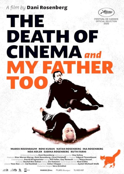 The Death of Cinema and My Father Too - Movie Poster The Death of Cinema and My Father Too - Movie Poster