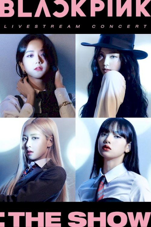 BLACKPINK: THE SHOW - Movie Poster BLACKPINK: THE SHOW - Movie Poster