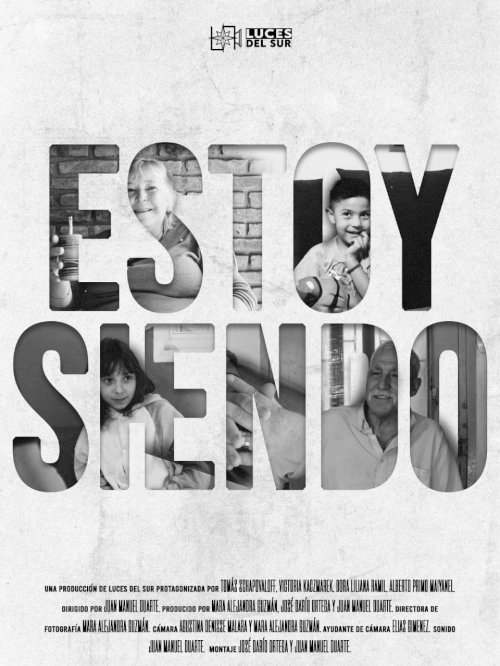 Estoy Siendo - Movie Poster Estoy Siendo - Movie Poster