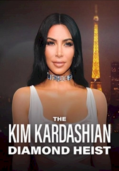 The Kim Kardashian Diamond Heist - Movie Poster The Kim Kardashian Diamond Heist - Movie Poster
