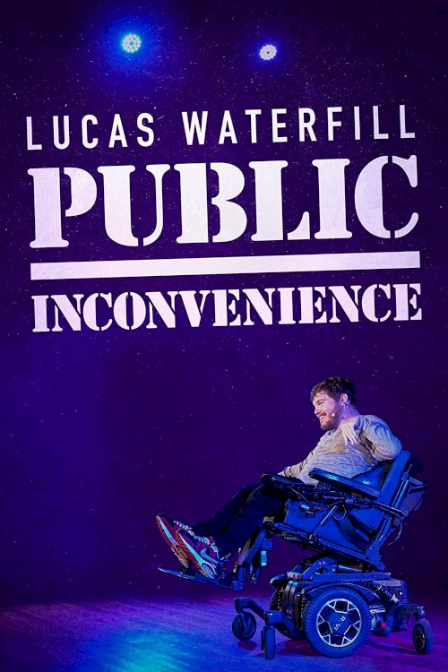 Lucas Waterfill: Public Inconvenience - Movie Poster