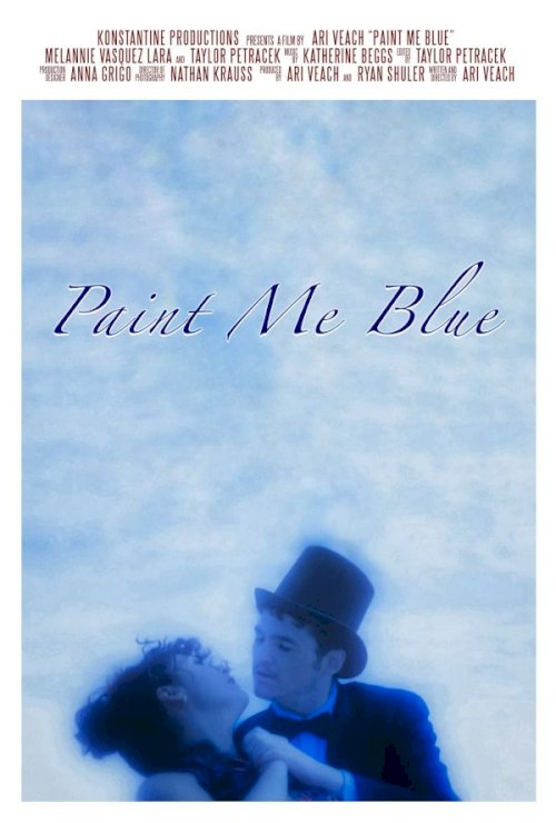 Paint Me Blue - Movie Poster Paint Me Blue - Movie Poster