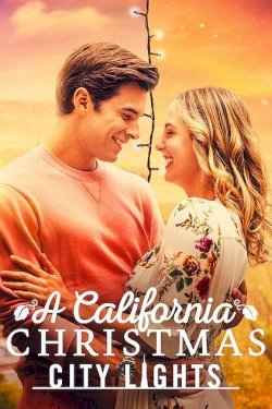 A California Christmas: City Lights - Movie Poster A California Christmas: City Lights - Movie Poster
