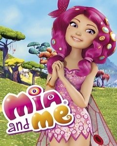 Mia and Me: The Hero of Centopia - Movie Poster Mia and Me: The Hero of Centopia - Movie Poster