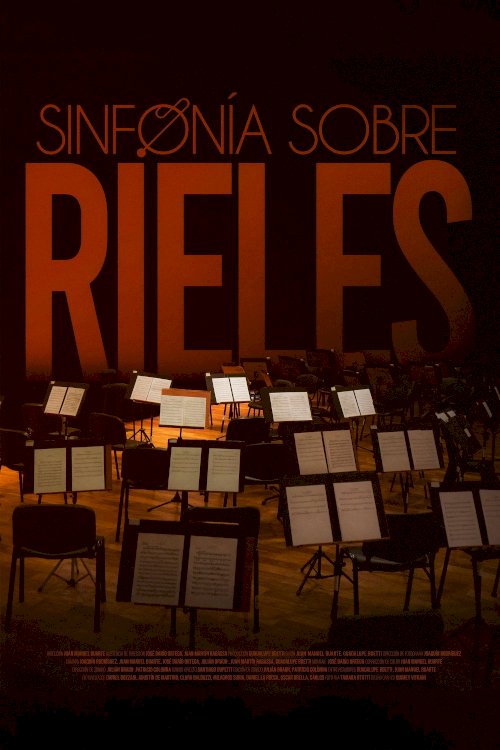 Sinfonía Sobre Rieles - Movie Poster Sinfonía Sobre Rieles - Movie Poster