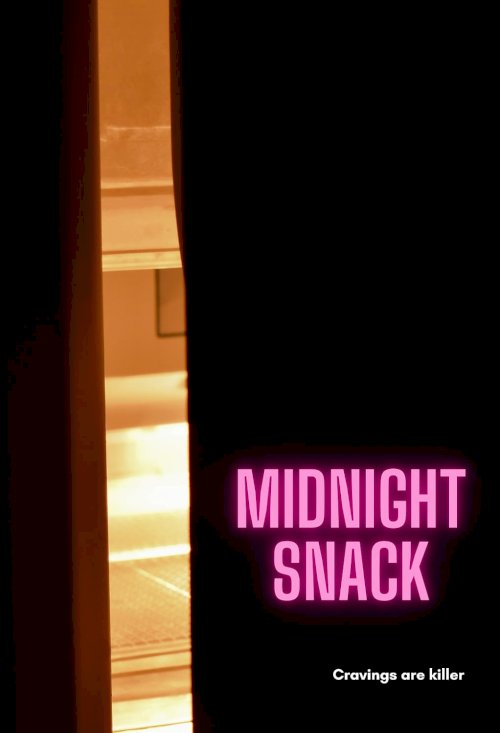 Midnight Snack - Movie Poster Midnight Snack - Movie Poster
