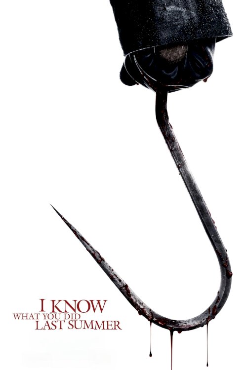 I Know What You Did Last Summer - Movie Poster I Know What You Did Last Summer - Movie Poster