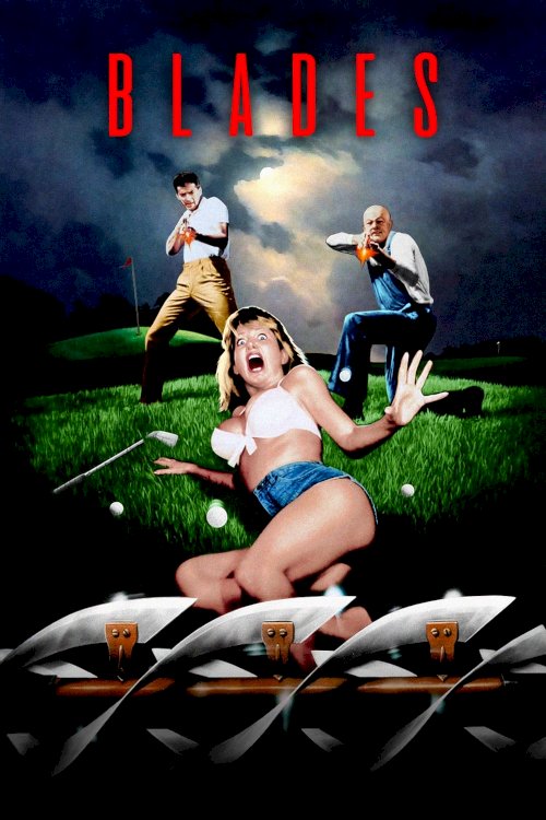 Blades - Movie Poster Blades - Movie Poster
