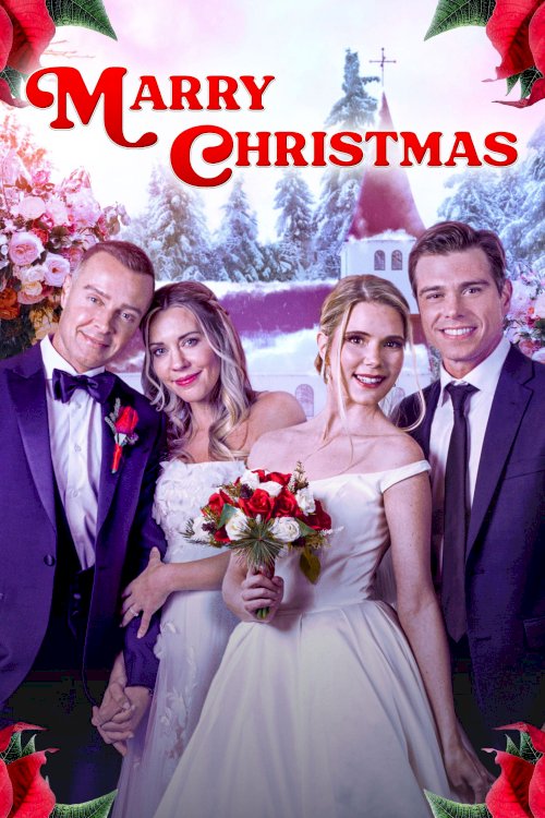 Marry Christmas - Movie Poster Marry Christmas - Movie Poster