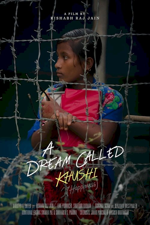 A Dream Called Khushi - Movie Poster A Dream Called Khushi - Movie Poster