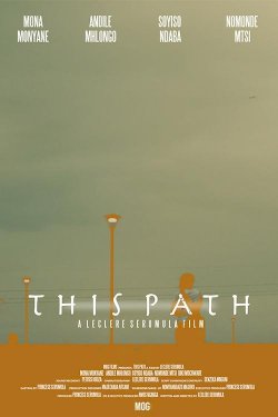 This Path - Movie Poster This Path - Movie Poster