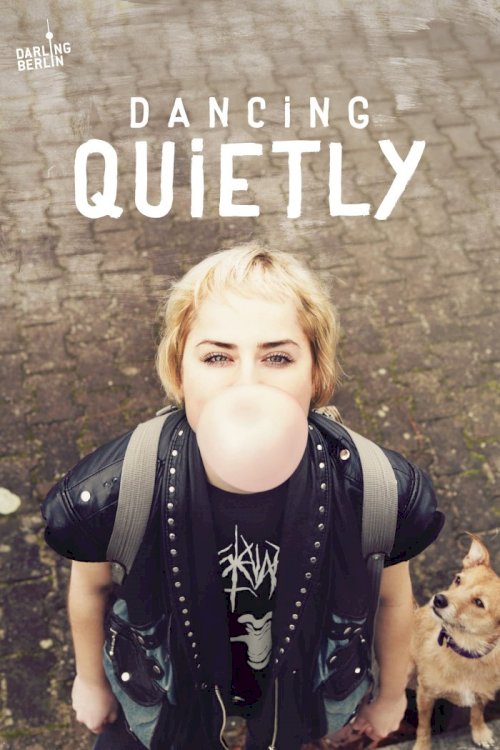 Dancing Quietly - Movie Poster