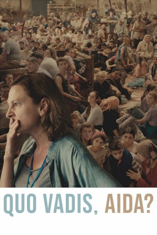 Quo Vadis, Aida? - Movie Poster Quo Vadis, Aida? - Movie Poster