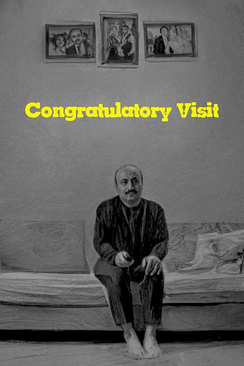 Congratulatory Visit - Movie Poster Congratulatory Visit - Movie Poster