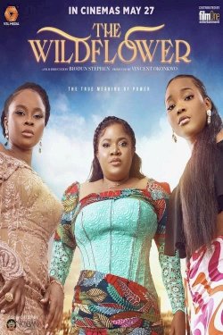 The Wildflower - Movie Poster The Wildflower - Movie Poster