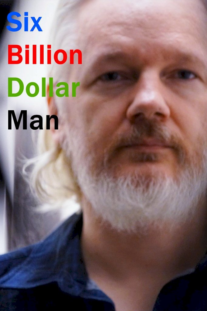 The Six Billion Dollar Man - Movie Poster The Six Billion Dollar Man - Movie Poster