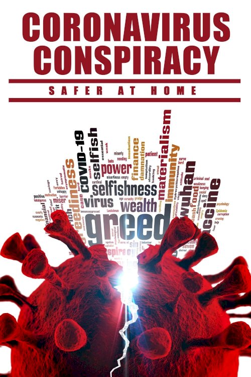 Coronavirus Conspiracy - Movie Poster Coronavirus Conspiracy - Movie Poster