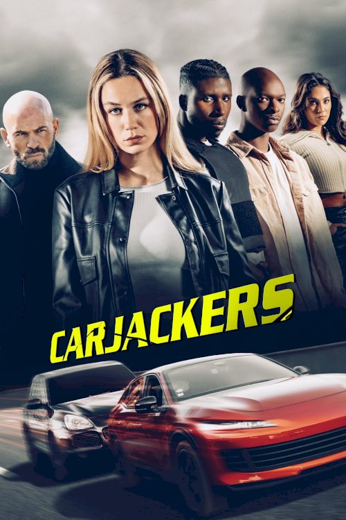 Carjackers - Movie Poster Carjackers - Movie Poster
