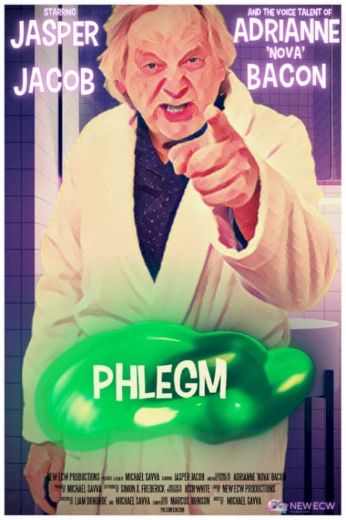 Phlegm - Movie Poster Phlegm - Movie Poster