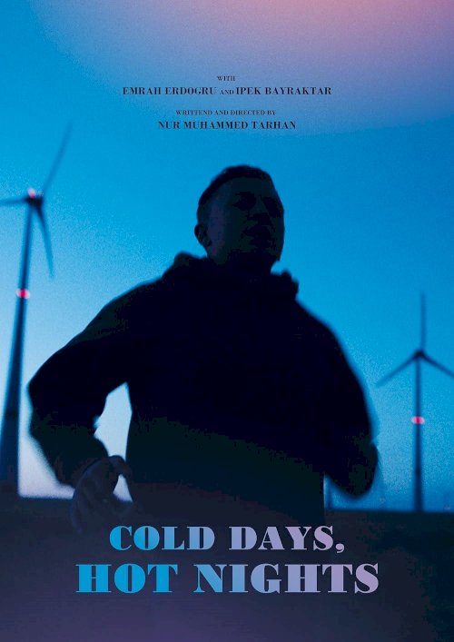 Cold Days, Hot Nights - Movie Poster Cold Days, Hot Nights - Movie Poster