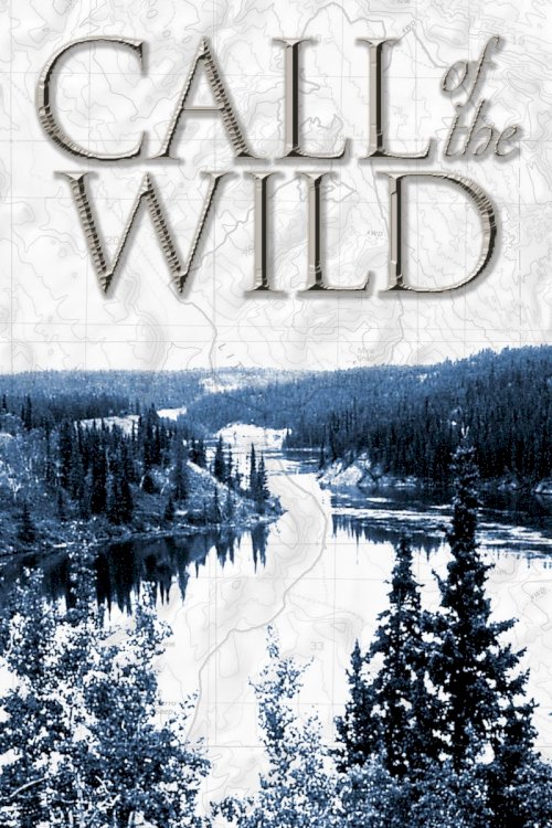 The Call of the Wild - Movie Poster The Call of the Wild - Movie Poster