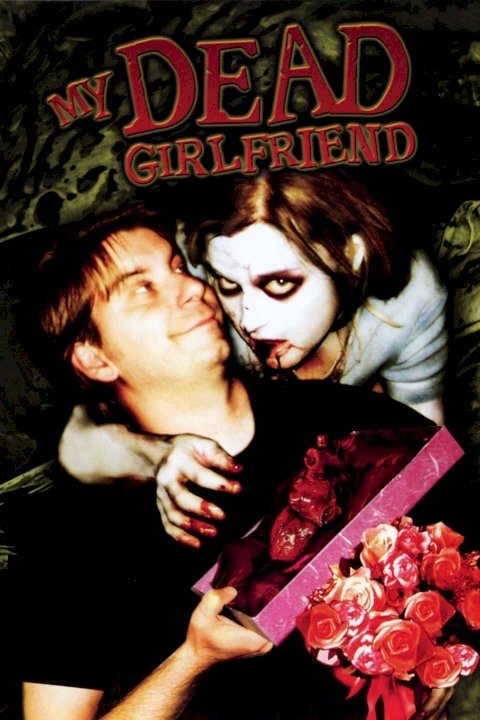 My Dead Girlfriend - Movie Poster My Dead Girlfriend - Movie Poster