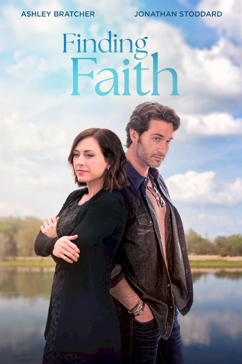 Finding Faith - Movie Poster Finding Faith - Movie Poster