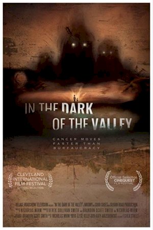 In the Dark of the Valley - Movie Poster In the Dark of the Valley - Movie Poster