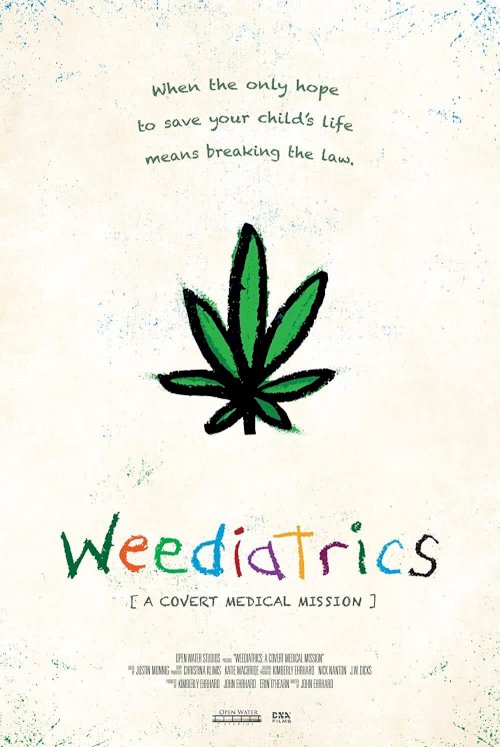 Weediatrics: A Covert Medical Mission - Movie Poster Weediatrics: A Covert Medical Mission - Movie Poster