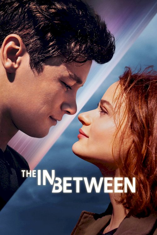 The In Between - Movie Poster The In Between - Movie Poster