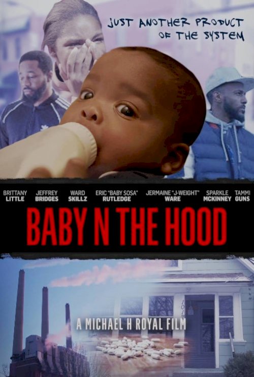 Baby N The Hood - Movie Poster Baby N The Hood - Movie Poster