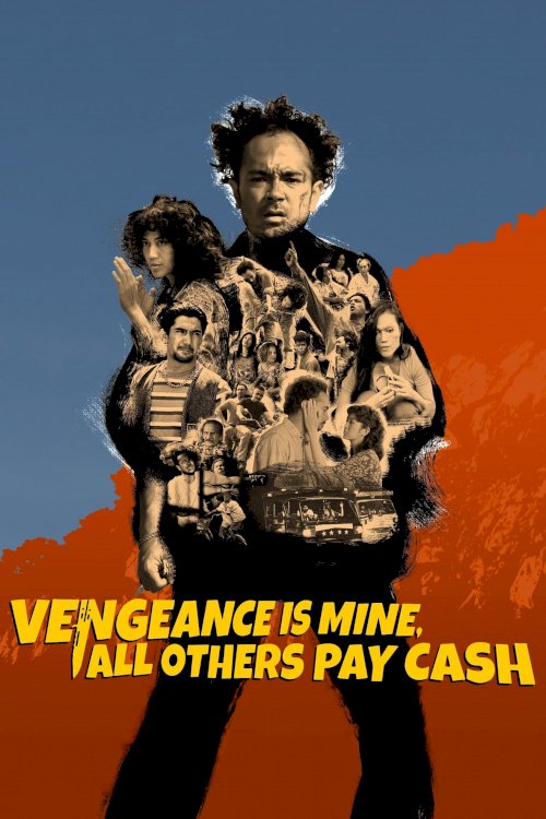 Vengeance Is Mine, All Others Pay Cash - Movie Poster Vengeance Is Mine, All Others Pay Cash - Movie Poster