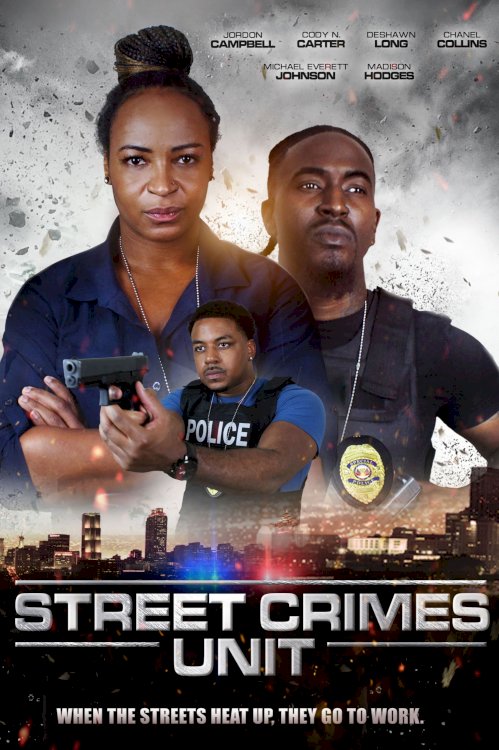 Street Crimes Unit - Movie Poster Street Crimes Unit - Movie Poster